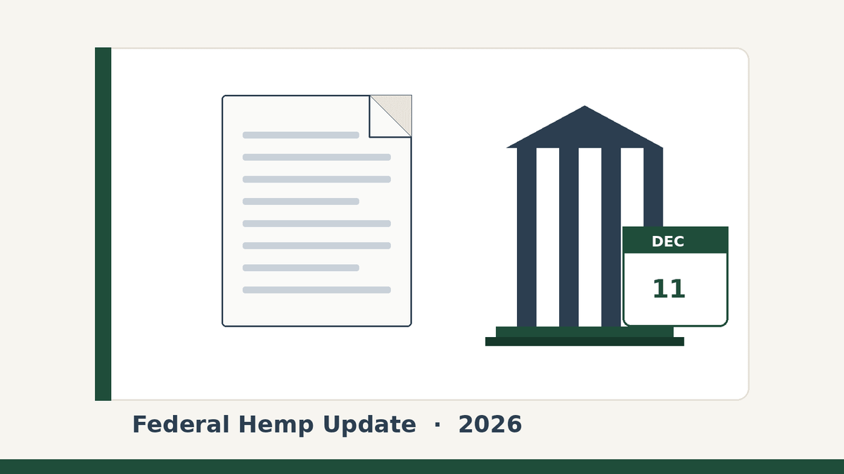 Federal hemp ban 2026 update — December 11 deadline